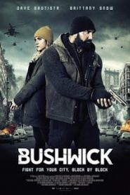 Bushwick (2017) สู้ยึดเมืองหน้าแรก ภาพยนตร์แอ็คชั่น