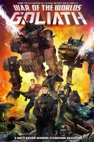 War of the Worlds Goliath (2012) สงครามแห่งโลกโกลิอัทหน้าแรก ดูหนังออนไลน์ การ์ตูน HD ฟรี