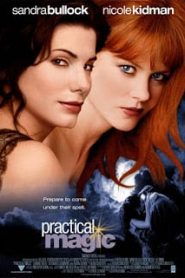 Practical Magic (1998) สองสาวพลังรักเมจิกหน้าแรก ดูหนังออนไลน์ หนังผี หนังสยองขวัญ HD ฟรี