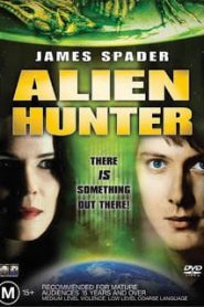Alien Hunter (2003) นักล่ามฤตยูนอกโลกหน้าแรก ดูหนังออนไลน์ แฟนตาซี Sci-Fi วิทยาศาสตร์