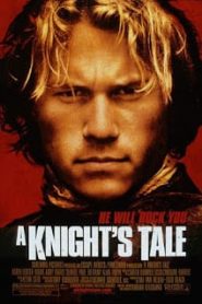 A Knight’s Tale (2001) อัศวินพันธุ์ร็อคหน้าแรก ภาพยนตร์แอ็คชั่น