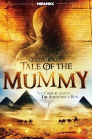 Tale of the Mummy (1998) มัมมี่ คนสองพันปีหน้าแรก ภาพยนตร์แอ็คชั่น