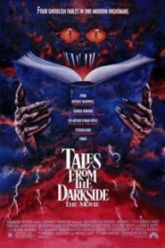 Tales from the Darkside The Movie (1990) อาถรรพ์ ตำนานมรณะหน้าแรก ดูหนังออนไลน์ หนังผี หนังสยองขวัญ HD ฟรี