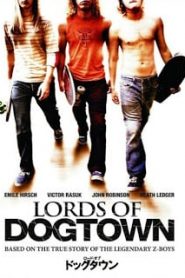 Lords of Dogtown (2005) Unrated เด็กบอร์ดพันธุ์ซ่าส์ขาติดล้อหน้าแรก ดูหนังออนไลน์ ตลกคอมเมดี้