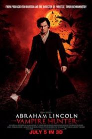 Abraham Lincoln Vampire Hunter (2012) ประธานาธิบดี ลินคอล์น นักล่าแวมไพร์หน้าแรก ดูหนังออนไลน์ Soundtrack ซับไทย