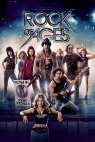 Rock of Ages (2012) ร็อค ออฟ เอจเจส ร็อคเขย่ายุค รักเขย่าโลกหน้าแรก หนังฝรั่ง