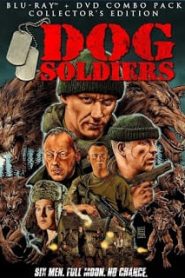 Dog Soldiers (2002) กัดไม่เหลือซากหน้าแรก ดูหนังออนไลน์ หนังผี หนังสยองขวัญ HD ฟรี