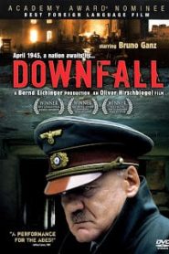 Downfall (2004) ปิดตำนานบุรุษล้างโลกหน้าแรก ภาพยนตร์แอ็คชั่น