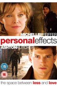 Personal Effects (2009) สะกิดใจให้รักติดหนึบหน้าแรก ดูหนังออนไลน์ รักโรแมนติก ดราม่า หนังชีวิต