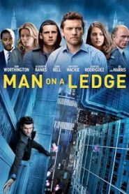 Man on a Ledge (2012) ระห่ำฟ้า ท้านรกหน้าแรก ภาพยนตร์แอ็คชั่น