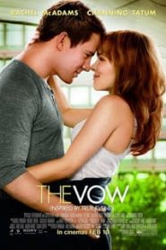 The Vow (2012) รักครั้งใหม่ หัวใจเดิมหน้าแรก ดูหนังออนไลน์ รักโรแมนติก ดราม่า หนังชีวิต
