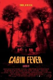 Cabin Fever (2002) 10 วินาที หนีตาย เชื้อนรก ภาค 1หน้าแรก ดูหนังออนไลน์ หนังผี หนังสยองขวัญ HD ฟรี