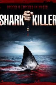 Shark Killer (2015) ล่าโคตรเพชร ฉลามเพชฌฆาตหน้าแรก ดูหนังออนไลน์ หนังผี หนังสยองขวัญ HD ฟรี
