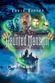 The Haunted Mansion (2003) บ้านเฮี้ยน ผีชวนฮาหน้าแรก ดูหนังออนไลน์ ตลกคอมเมดี้