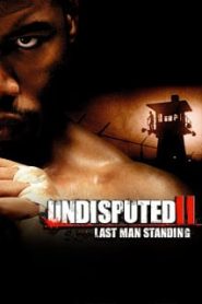 Undisputed 2 (2006) คนทมิฬกำปั้นทุบนรกหน้าแรก ดูหนังออนไลน์ ต่อยมวย HD ฟรี
