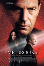 Mr. Brooks (2007) สุภาพบุรุษอำมหิตหน้าแรก ภาพยนตร์แอ็คชั่น