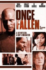 Once Fallen (2010) โคตรคนเดนเหนือเดนหน้าแรก ดูหนังออนไลน์ รักโรแมนติก ดราม่า หนังชีวิต