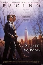 Scent of a Woman (1992) ผู้ชายหัวใจไม่ปอกเปลือกหน้าแรก ดูหนังออนไลน์ รักโรแมนติก ดราม่า หนังชีวิต