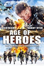 Age of Heroes (2011) แหกด่านข้าศึก นรกประจัญบานหน้าแรก ดูหนังออนไลน์ หนังสงคราม HD ฟรี