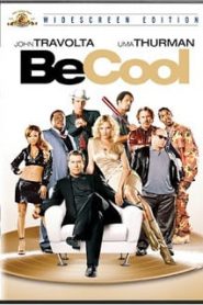 Be Cool (2005) บีคูล คนเหลี่ยมเจ๋ง!หน้าแรก ดูหนังออนไลน์ ตลกคอมเมดี้