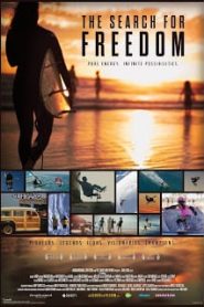 The Search for Freedom (2015) อิสรภาพสุดขอบฟ้าหน้าแรก ดูสารคดีออนไลน์