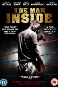 The Man Inside (2012) สังเวียนโหดหน้าแรก ดูหนังออนไลน์ ต่อยมวย HD ฟรี