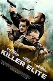 Killer Elite (2011) 3 โหดโคตรพันธุ์ดุหน้าแรก ภาพยนตร์แอ็คชั่น