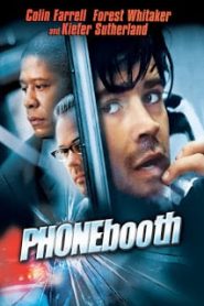 Phone Booth (2002) วิกฤตโทรศัพท์สะท้านเมืองหน้าแรก ภาพยนตร์แอ็คชั่น