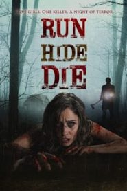 Run Hide Die (2012) ทริปสยอง วิ่ง ซ่อน ตายหน้าแรก ดูหนังออนไลน์ หนังผี หนังสยองขวัญ HD ฟรี