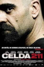 Celda 211 (2009) วันวิกฤติ..ห้องขังนรกหน้าแรก ภาพยนตร์แอ็คชั่น