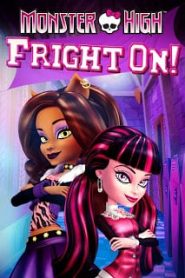Monster High Fright On (2011) มอนสเตอร์ไฮ: ศึกแก๊งคู่กัด!หน้าแรก ดูหนังออนไลน์ การ์ตูน HD ฟรี