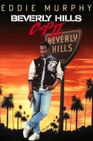 Beverly Hills Cop II (1987) โปลิศจับตำรวจ 2หน้าแรก ดูหนังออนไลน์ ตลกคอมเมดี้