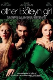 The Other Boleyn Girl (2008) บัลลังก์รัก ฉาวโลกหน้าแรก ดูหนังออนไลน์ รักโรแมนติก ดราม่า หนังชีวิต