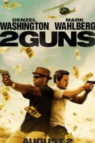 2 Guns (2013) ดวล / ปล้น / สนั่นเมืองหน้าแรก ภาพยนตร์แอ็คชั่น
