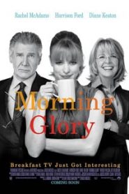 Morning Glory (2010) ยำข่าวเช้ากู้เรตติ้งหน้าแรก ดูหนังออนไลน์ ตลกคอมเมดี้