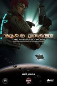 Dead Space Downfall (2008) สงครามตะลุยดาวมฤตยูหน้าแรก ดูหนังออนไลน์ การ์ตูน HD ฟรี