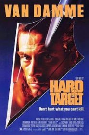 Hard Target (1993) ฮาร์ดทาร์เก็ต คนแกร่งทะลวงเดี่ยวหน้าแรก ภาพยนตร์แอ็คชั่น