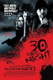 30 Days of Night (2007) 30 ราตรี ผีแหกนรกหน้าแรก ภาพยนตร์แอ็คชั่น