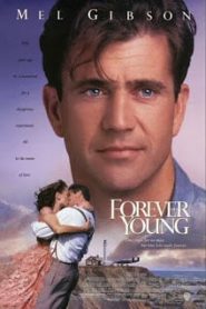 Forever Young (1992) สัญญาหัวใจข้ามเวลาหน้าแรก ดูหนังออนไลน์ รักโรแมนติก ดราม่า หนังชีวิต