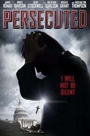 Persecuted (2014) ล่านรกบาปนักบุญหน้าแรก ภาพยนตร์แอ็คชั่น