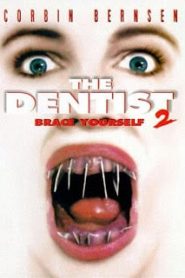 The Dentist 2 (1998) คลีนิกสยองของดร.ไฟน์สโตน 2หน้าแรก ดูหนังออนไลน์ หนังผี หนังสยองขวัญ HD ฟรี