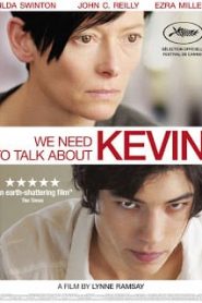 We Need to Talk about Kevin (2011) คำสารภาพโหดของเควินหน้าแรก ดูหนังออนไลน์ รักโรแมนติก ดราม่า หนังชีวิต