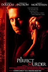 A Perfect Murder (1998) เจ็บหรือตายอันตรายเท่ากันหน้าแรก ดูหนังออนไลน์ Soundtrack ซับไทย