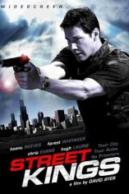 Street Kings (2008) สตรีท คิงส์ ตำรวจเดือดล่าล้างเดนหน้าแรก ภาพยนตร์แอ็คชั่น