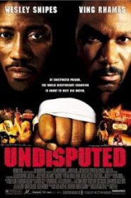 Undisputed (2002) ศึก2ใหญ่ดวลนรกเดือดหน้าแรก ดูหนังออนไลน์ ต่อยมวย HD ฟรี