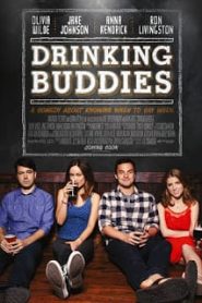 Drinking Buddies (2013) คู่ดริ๊งค์ ปิ๊งรักหน้าแรก ดูหนังออนไลน์ รักโรแมนติก ดราม่า หนังชีวิต