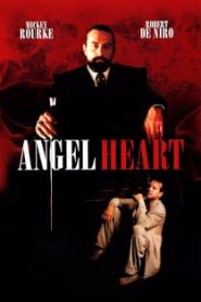 Angel Heart (1987) แองเจิ้ล ฮาร์ท ฆ่าได้… ตายไม่ได้หน้าแรก ดูหนังออนไลน์ รักโรแมนติก ดราม่า หนังชีวิต