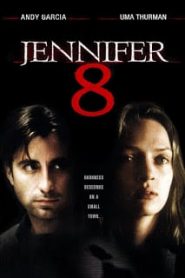 Jennifer 8 (1992) ชื่อนี้ถึงคราวตายหน้าแรก ดูหนังออนไลน์ หนังผี หนังสยองขวัญ HD ฟรี