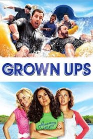 Grown Ups (2010) ขาใหญ่ วัยกลับหน้าแรก ดูหนังออนไลน์ ตลกคอมเมดี้
