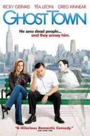 Ghost Town (2008) เมืองผีเพี้ยน เปลี่ยนรักป่วนหน้าแรก ดูหนังออนไลน์ ตลกคอมเมดี้